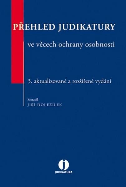 Přehled judikatury ve věcech ochrany osobnosti - 978-80-7552-074-6