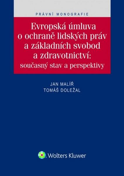 Evropská úmluva o ochraně lidských práv a základních svobod - 978-80-7552-224-5