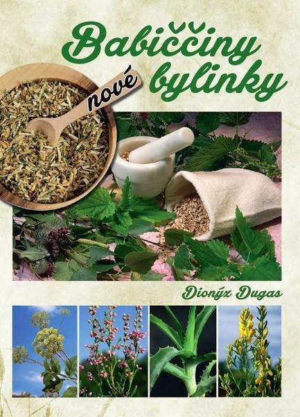 Babiččiny nové bylinky - 978-80-7451-422-7