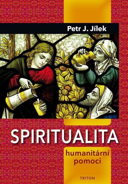 Levně Spiritualita humanitární pomoci