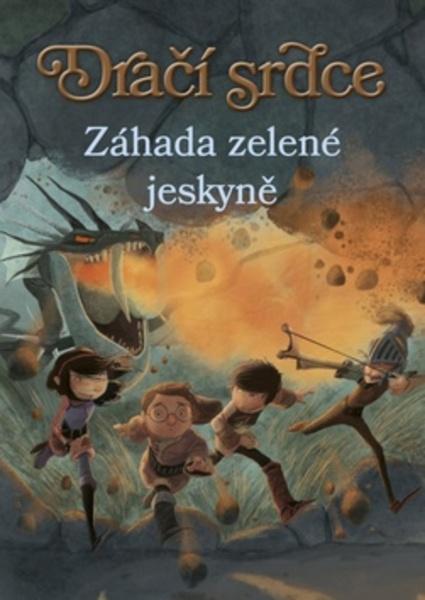 Dračí srdce Záhada zelené jeskyně - 978-80-264-1087-4