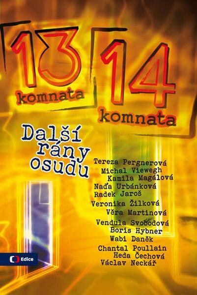 Z 13. do 14. komnaty - Další rány osudu - 978-80-7404-182-2