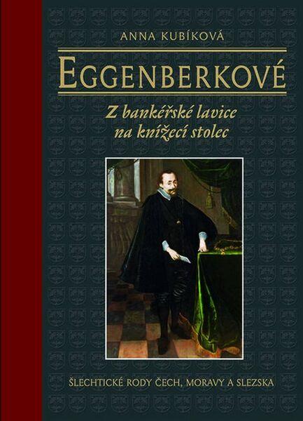 Eggenberkové - 978-80-7422-411-9