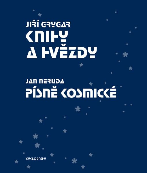 Knihy a hvězdy Písně kosmické - 978-80-87193-35-8