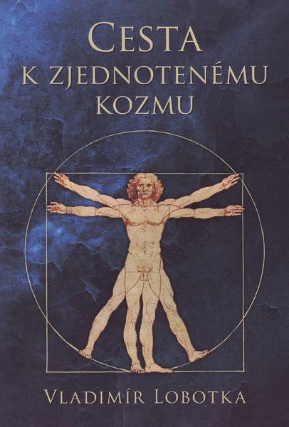 Levně Cesta k zjednotenému kozmu