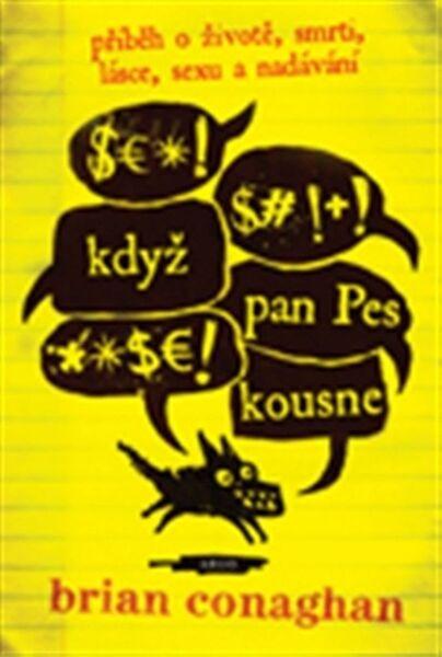 Když pan Pes kousne - 978-80-257-1798-1