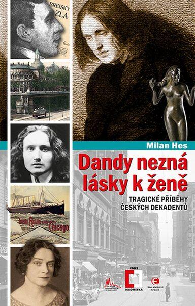 Levně Dandy nezná lásky k ženě