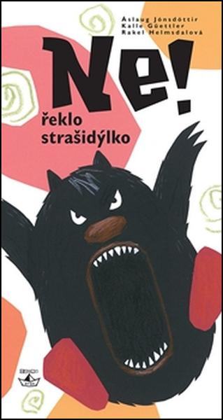 Ne! Řeklo strašidýlko - 978-80-257-1784-4