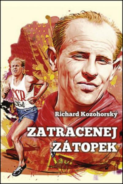 Zatracenej Zátopek - 978-80-7505-390-9