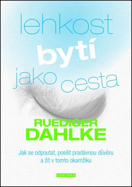 Levně Lehkost bytí jako cesta