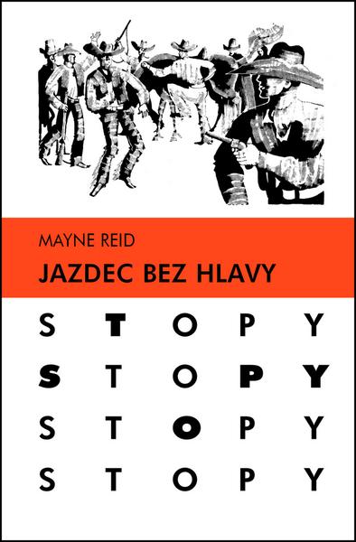 Jazdec bez hlavy - 978-80-10-02924-2