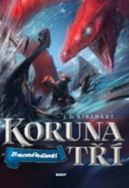 Koruna tří Ztracené království - 978-80-7491-809-4
