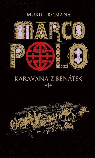 Marco Polo - 978-80-7529-190-5