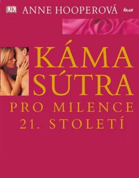 Kámasútra pro milence 21. století - 978-80-249-3172-2