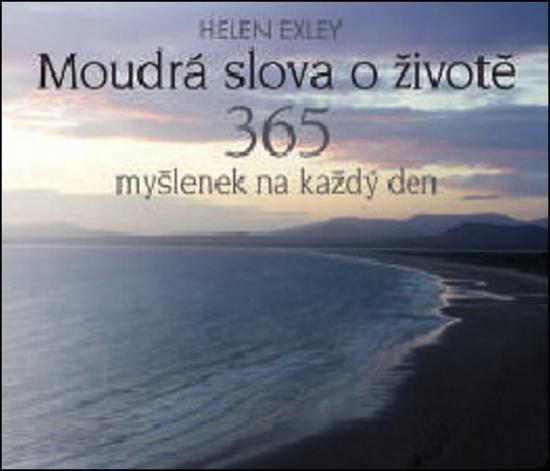 Moudrá slova o životě - 978-80-7529-172-1