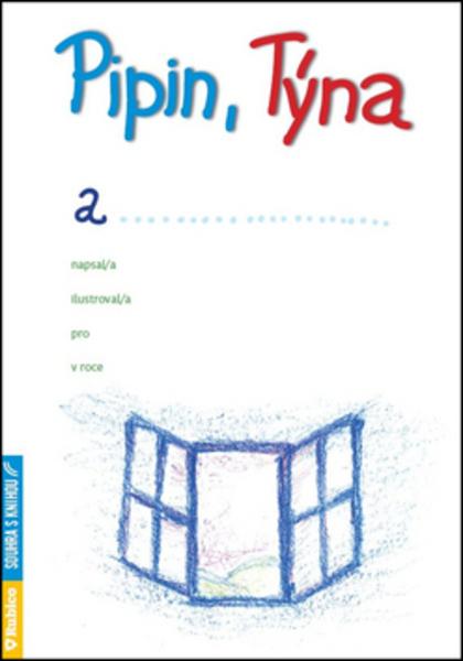 Pipin, Týna a … - 978-80-7346-202-4