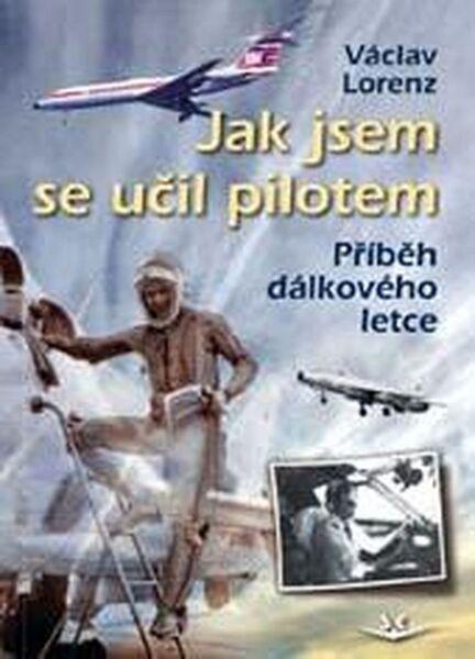 Příběh dálkového letce - 978-80-87567-90-6