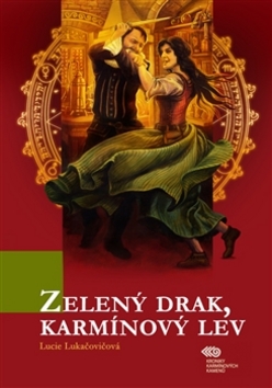 Zelený drak, Karmínový lev - 978-80-905300-3-4