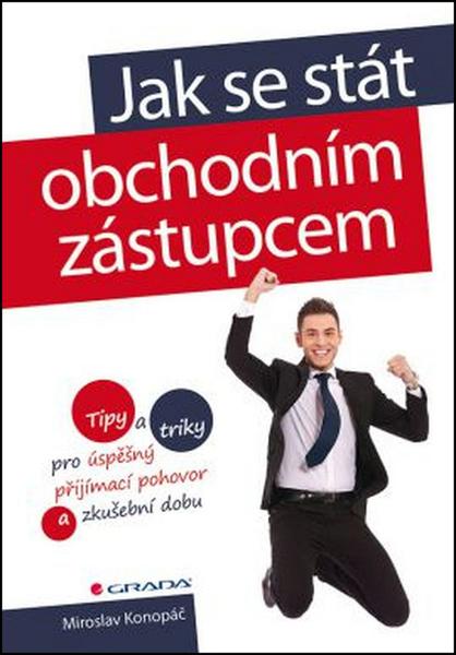 Jak se stát obchodním zástupcem - 978-80-271-0167-2
