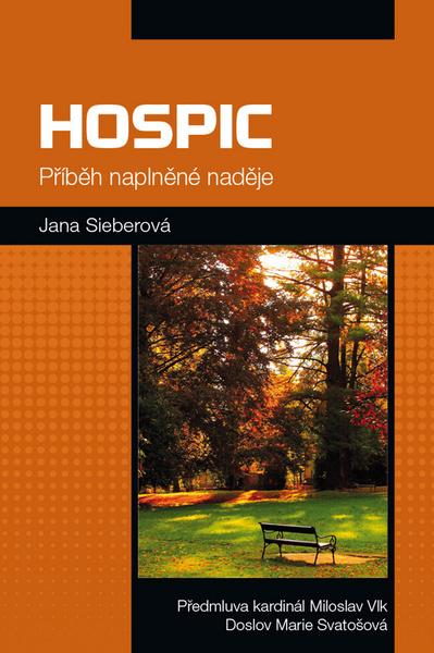 Levně Hospic Příběh naplněné naděje