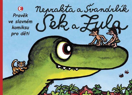 Levně Sek a Zula