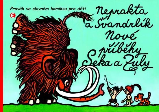Nové příběhy Seka a Zuly - 978-80-7557-010-9
