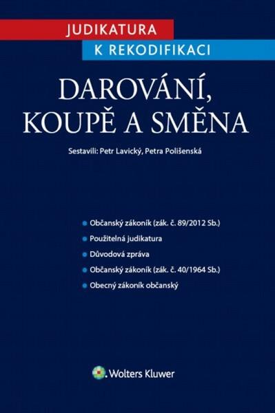 Darování, koupě a směna - Petr Lavický, Petra Polišenská - 978-80-7552-180-4