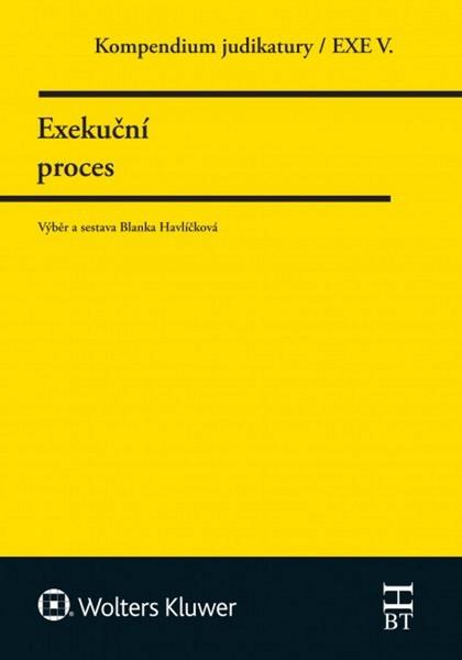 Levně Kompendium judiktury Exekuční proces