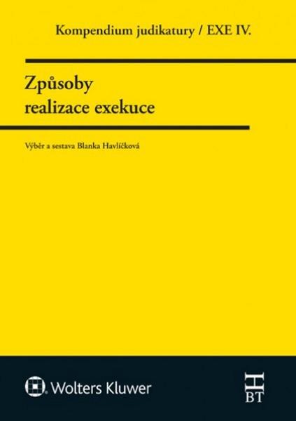 Kompendium judikatury Způsoby realizace exekuce - 978-80-7552-250-4