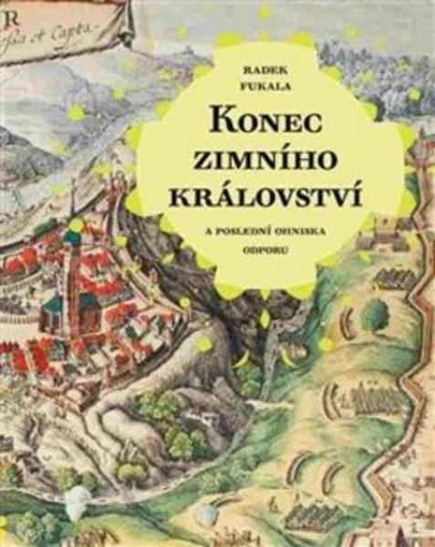 Konec zimního království a poslední ohniska odporu - 978-80-88030-13-3