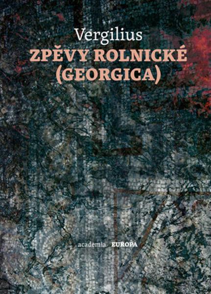 Zpěvy rolnické (Georgica) - 978-80-200-2558-6
