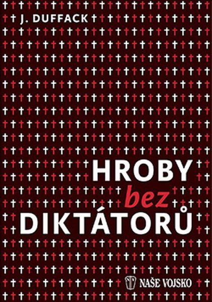 Hroby bez diktátorů - 978-80-206-1612-8