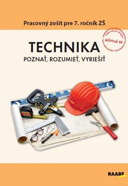Technika Pracovný zošit pre 7. ročník ZŠ - 978-80-8140-203-6