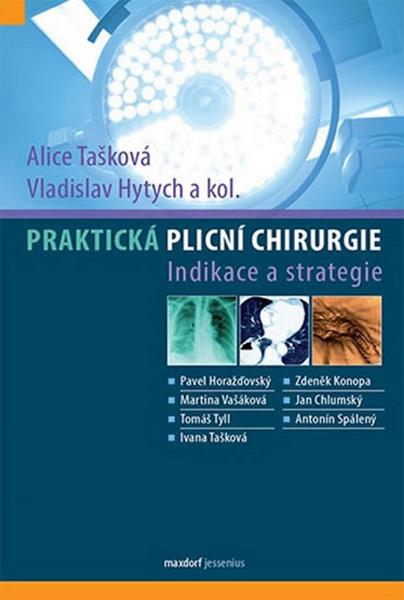 Levně Praktická plicní chirurgie Tašková Alice, Hytych Vladislav