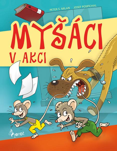 Myšáci v akci - 978-80-7353-479-0
