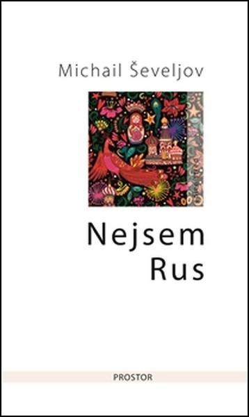 Nejsem Rus - 978-80-7260-333-6