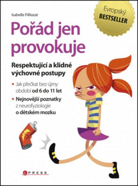Pořád jen provokuje - 978-80-264-1158-1