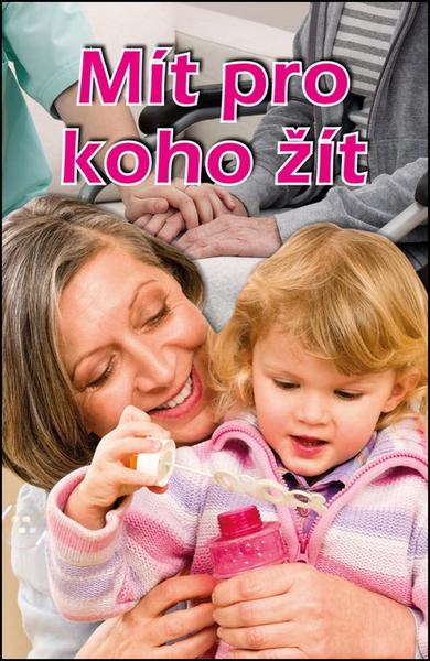 Mít pro koho žít - 978-80-7497-138-9