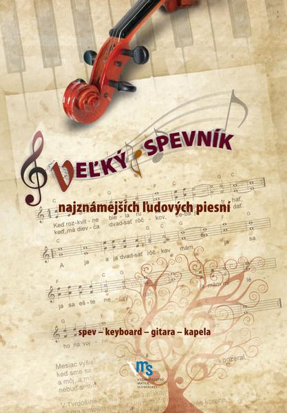 Veľký spevník najznámejších ľudových piesní - 978-80-8115-230-6