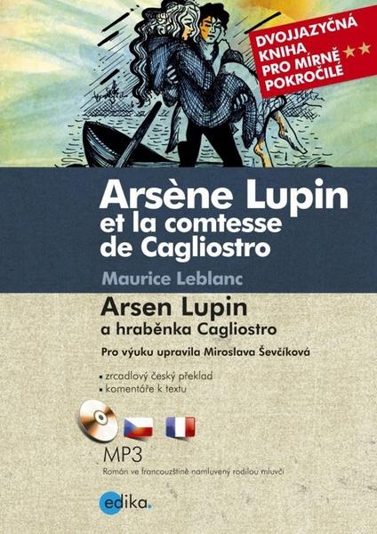 Arsene Lupin et la comtesse de Cagliostro Arsen Lupin a hraběnka Cagliostro - 978-80-266-0987-2
