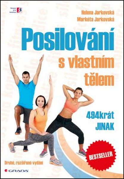 Levně Posilování s vlastním tělem - Jarkovská Helena, Jarkovská Markéta