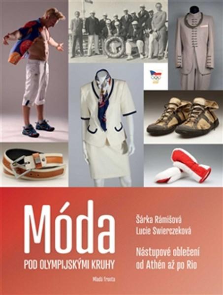 Móda pod olympijskými kruhy - 978-80-204-4115-7