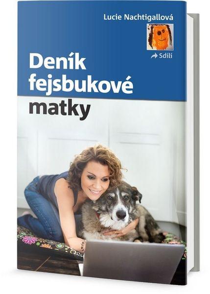 Deník fejsbukové matky - 978-80-7390-504-0