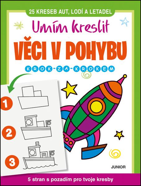 Umím kreslit věci v pohybu - 978-80-7267-575-3