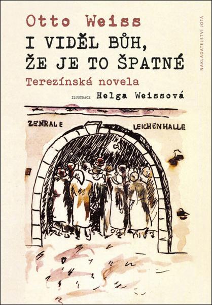 I viděl Bůh, že je to špatné - 978-80-7462-994-5
