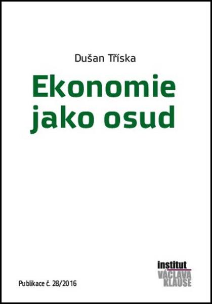 Levně Ekonomie jako osud