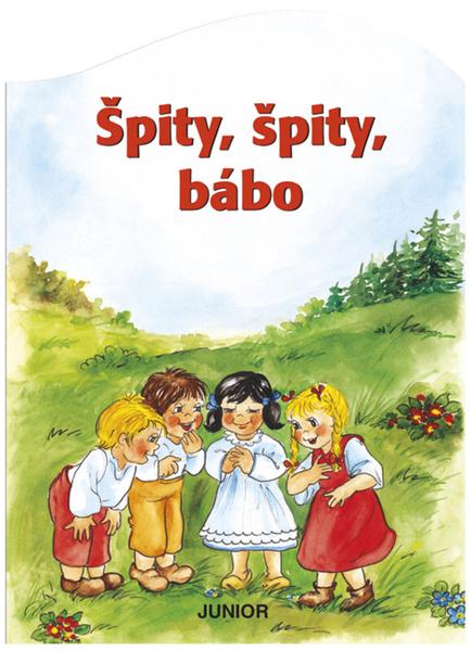 Levně Špity, špity bábo