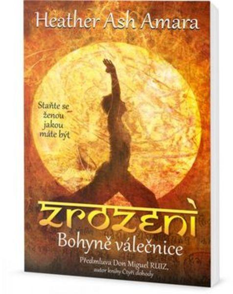 Zrození bohyně Válečnice - 978-80-7390-432-6