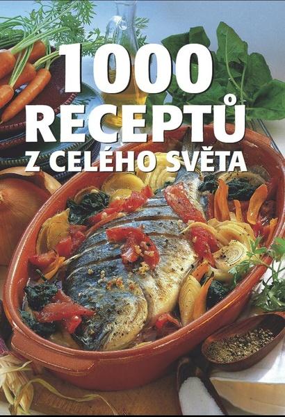 1000 receptů z celého světa - 978-80-7451-554-5