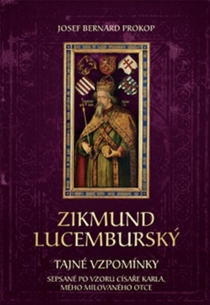 Zikmund Lucemburský - 978-80-7546-052-3